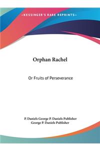Orphan Rachel