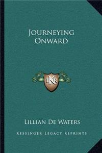 Journeying Onward