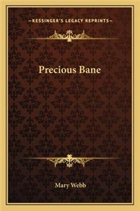 Precious Bane