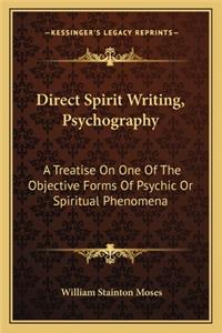 Direct Spirit Writing, Psychography