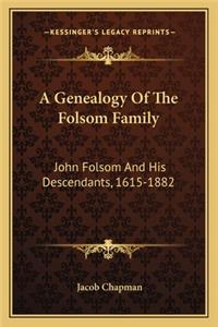 A Genealogy of the Folsom Family