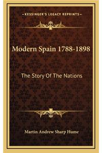 Modern Spain 1788-1898
