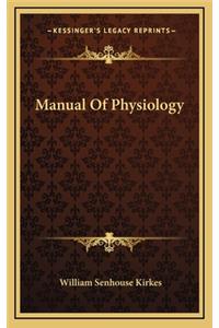 Manual of Physiology