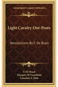 Light Cavalry Out-Posts