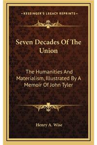 Seven Decades of the Union