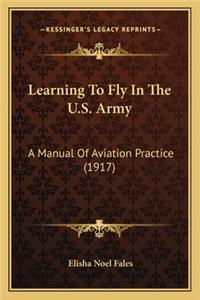 Learning to Fly in the U.S. Army