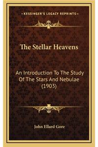 The Stellar Heavens