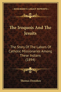 Iroquois And The Jesuits
