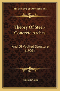 Theory Of Steel-Concrete Arches