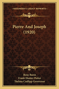 Pierre And Joseph (1920)