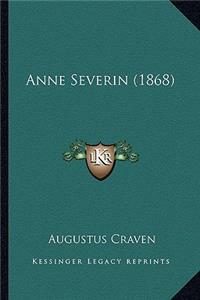 Anne Severin (1868)