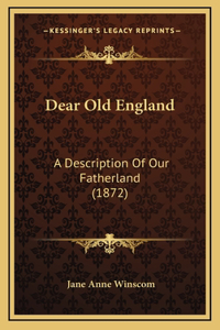 Dear Old England