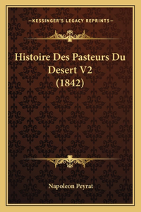 Histoire Des Pasteurs Du Desert V2 (1842)