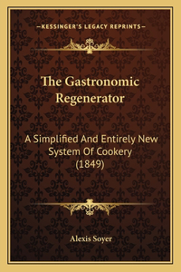 Gastronomic Regenerator