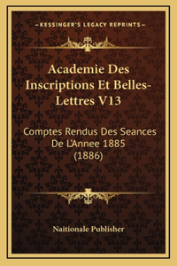 Academie Des Inscriptions Et Belles-Lettres V13