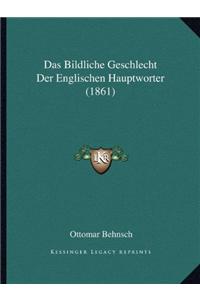Das Bildliche Geschlecht Der Englischen Hauptworter (1861)