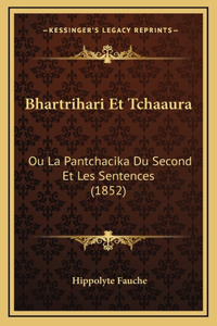 Bhartrihari Et Tchaaura