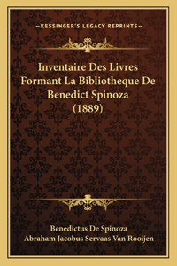 Inventaire Des Livres Formant La Bibliotheque De Benedict Spinoza (1889)