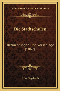 Die Stadtschulen