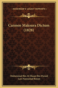 Carmen Maksura Dictum (1828)