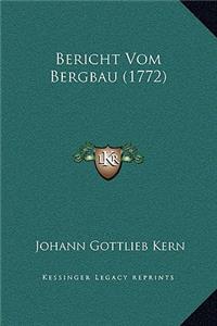 Bericht Vom Bergbau (1772)