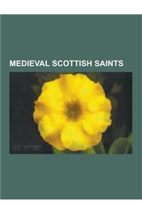Medieval Scottish Saints