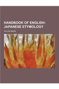 Handbook of English-Japanese Etymology