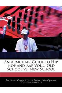 An Armchair Guide to Hip Hop and Rap Vol.2