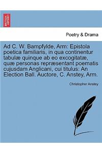 Ad C. W. Bampfylde, Arm