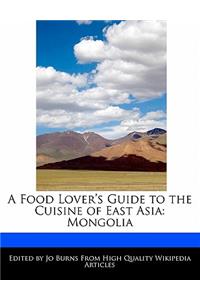 A Food Lover's Guide to the Cuisine of East Asia