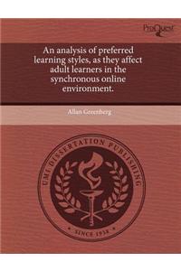 An Analysis of Preferred Learning Styles