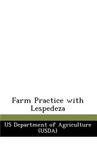 Farm Practice with Lespedeza