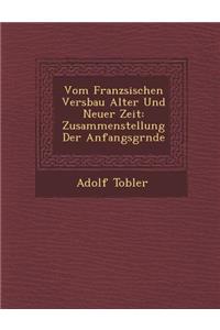 Vom Franz Sischen Versbau Alter Und Neuer Zeit