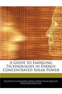 A Guide to Emerging Technologies in Energy