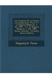Les Origines de La France Contemporaine
