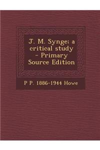 J. M. Synge; A Critical Study