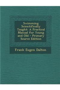 Swimming Scientifically Taught
