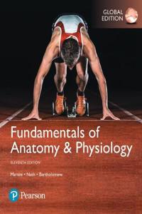 Fundamentals of Anatomy & Physiology (Hardback), Global Edition