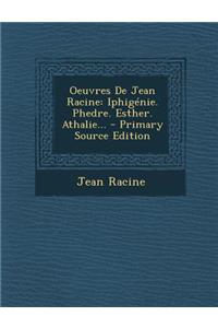Oeuvres de Jean Racine