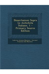 Dissertazioni Sopra Le Antichita Italiane, 1