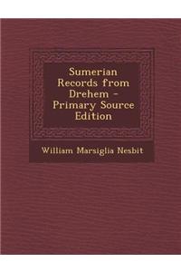 Sumerian Records from Drehem
