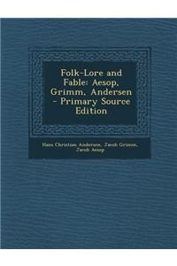 Folk-Lore and Fable