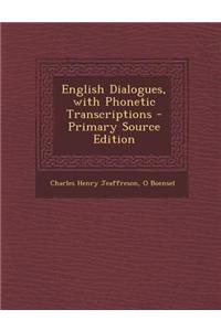 English Dialogues, with Phonetic Transcriptions