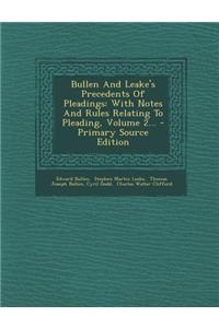 Bullen and Leake's Precedents of Pleadings