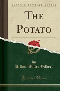 The Potato (Classic Reprint)