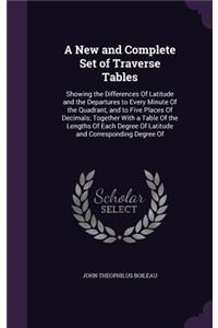 A New and Complete Set of Traverse Tables