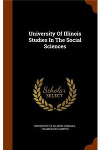 University of Illinois Studies in the Social Sciences
