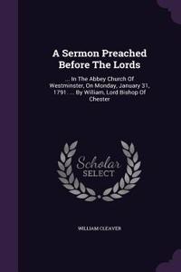 A Sermon Preached Before The Lords
