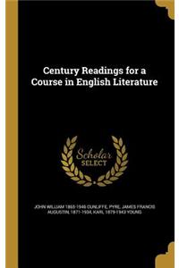 Century Readings for a Course in English Literature