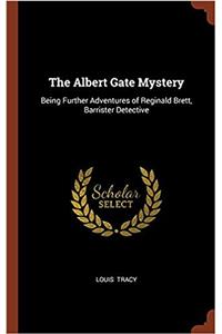 The Albert Gate Mystery